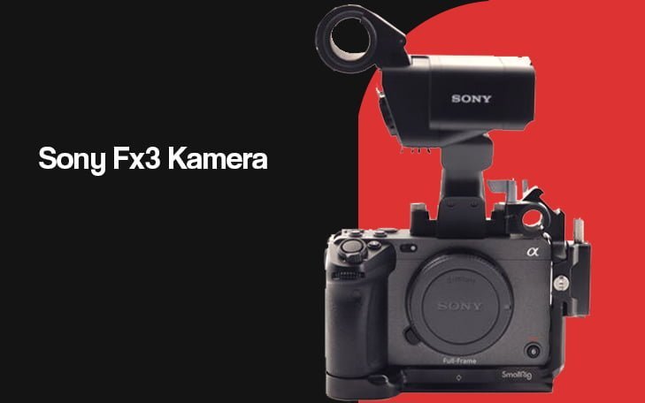 Kiralık Sony Fx3 Kamera